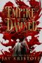 [Empire of the Vampire 02] • Empire of the Damned